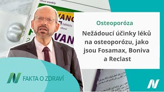 Nežádoucí účinky léků na osteoporózu jako jsou Fosamax Boniva a Reclast  CZ tit  Fakta o zdraví [upl. by Eloise]