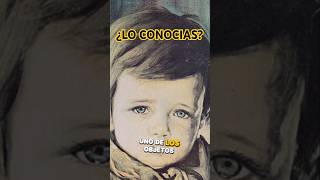 ¡El Cuadro Maldito del Niño Llorón 🎨😱 ¿Te Atreverías a Tenerlo en Casa [upl. by Esir]