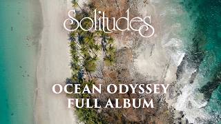 1 hour of Relaxing Music Dan Gibson’s Solitudes  Ocean Odyssey [upl. by Irovi]