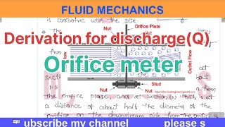 Derivation for discharge in orifice meter flow through orifice meter fluid mechanics [upl. by Crowe]