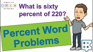 Percent Word Problems  Simplifying Math [upl. by Pinter505]