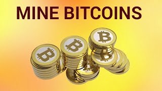 How to Mine Bitcoins [upl. by Teece]