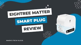 Matter Smart Plug that Requires no Extra App  Eightree Matter Smart Plug Review [upl. by Winola]