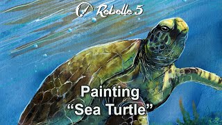 Sea Turtle  Rebelle 5 Pro Painting Tips for Digital Watercolor Painting [upl. by Niawtna]