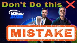 5 Common mistakes in Top Eleven 2025 that you should avoid [upl. by Domel]