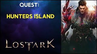 Hunters Island  Quest  Lost Ark [upl. by Romito]