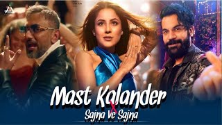 Mast Kalander x Sajna Ve Sajna  Mika Singh And Honey Singh x Shehnaaz Gill Song 2024  Viralsong [upl. by Peursem]