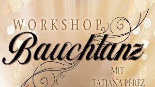 Workshop Bauchtanz amp Orientalischer Tanz  Figur Drehungen [upl. by Enyamrahs]