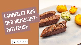 Histaminarmes Lammfilet aus der Heißluftfritteuse [upl. by Latreshia]