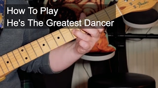 Hes The Greatest Dancer Funk Guitar Lesson [upl. by Brocklin]