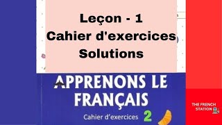 Apprenons le français2 Cahier dexercices Leçon1 [upl. by Amehr]