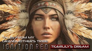 Tigerlilys Dream from Tales from My Grandmothers Tribe [upl. by Polash808]