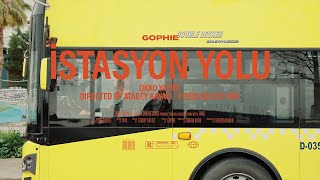 GOPHİE  İSTASYON YOLU [upl. by Nylarej700]