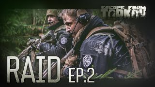 Escape from Tarkov Raid Episode 2 [upl. by Etnahsal]