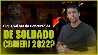 URGENTE Concurso de Soldado de Carreira CBMERJ 2022 [upl. by Mathilde]