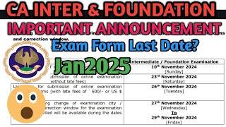 CA Inter amp CA Foundation Jan2025  Exam Form Filling Date  ICAI [upl. by Plume690]