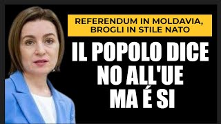 MOLDAVIA REFERENDUM UE GIGANTESCA FRODE IL POPOLO DICE NO MA VINCE IL SI [upl. by Rafter]