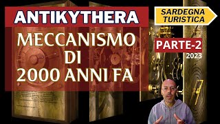 Antikythera meccanismo di 2000 anni fa 2023 parte 2 [upl. by Amirak]