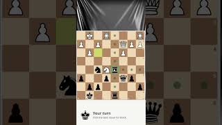 Find the best move chess chesstactics chesstricks puzzles tactics chesspuzzles [upl. by Aligna]