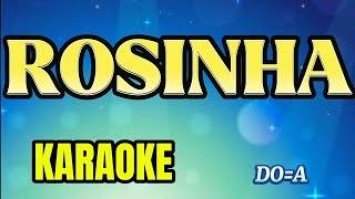 Karaoke ROSINHA [upl. by Moulden630]