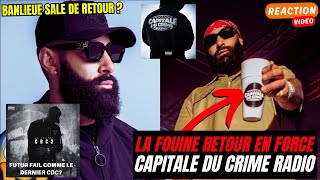 LA FOUINE GRAND RETOUR AVEC quotCDC Radioquot ❓ Ou un FAIL de plus ❓ Analyse réaction sortie rap français [upl. by Ainatit]