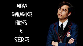 AIDAN GALLAGHER séries e filmes que participou [upl. by Ehcropal337]