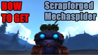 How to get Scrapforged Mechaspider [upl. by Ayaladnot]