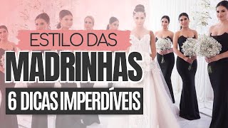 MADRINHAS DE CASAMENTO  6 dicas imperdíveis sobre vestido cor e estilo  Jéssica Bonaldi [upl. by Ttegirb]