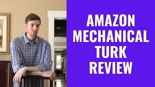 Amazon Mechanical Turk Review  How Is It For Workers [upl. by Graf]