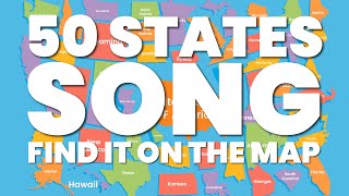 50 States Song Find It On The Map [upl. by Naihs183]