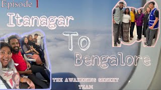 Itanagar to Bangalore trip The Awakening genext Episode 1 [upl. by Enitsirk]