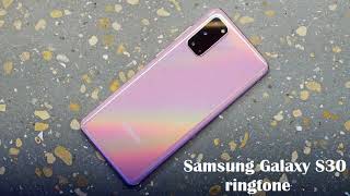 Samsung Galaxy S30  RINGTONE samsung ringtones [upl. by Tomkin]