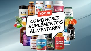 Top  10 Os Melhores Suplementos Alimentares 2024 [upl. by Modla]