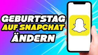 Wie ändern man seinen Geburtstag auf Snapchat [upl. by Salmon609]