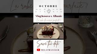 VLOG KOSOVO  ALBANIE  ROBE DE MARIÉES TEASER [upl. by Neliak]