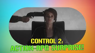 Control 2 Remedy Unveils ActionRPG Twist in Highly Anticipated Sequel [upl. by Aicile]