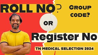 Roll number or Register number Explained  TN Medical Selection 2024 Application [upl. by Naitsabes212]