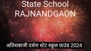 राजनांदगांव दशहरा 2024  रावण दहन  Rajnandgaon Dusshera 2024 state school [upl. by Sybyl]