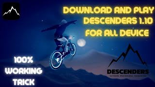 Descenders 110 For All Devices  No Lag  100 Working Trick [upl. by Atnaloj]