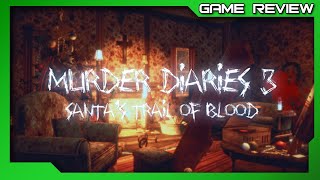 Murder Diaries 3  Santas Trail of Blood  Review  Xbox [upl. by Charmian]