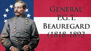 General PGT Beauregard Civil War Confederate General [upl. by Katleen]