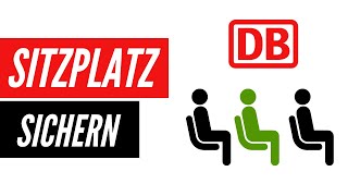 Sitzplatzreservierung für die Bahn ohne Ticket buchen Tutorial [upl. by Oiligriv845]