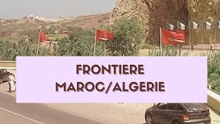 AHFIR  FRONTIÈRE MAROCALGERIE [upl. by Fasa]