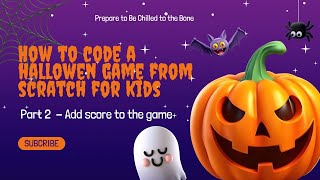 Coding challenge Learn how to code a spooky Halloween game with Scratch coding  Part 2 [upl. by Havener320]