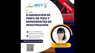 CLASE 1  ELABORACIÓN DE PERFIL DE TESIS Y MONOGRAFÍAS DE INVESTIGACIÓN [upl. by Lednyk]