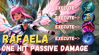 RAFAELA FULL PASSIVE DAMAGE BUILD WE GONNA MISS HER PASSIVE DAMAGE RAFAELA BEST BUILD 2024  MLBB [upl. by Archambault]