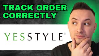 How To Track Yesstyle Order 2024  QUICK GUIDE [upl. by Andros]