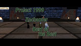 Project1999 Enchanter Best of the Best [upl. by Artur]