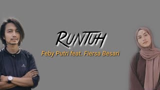 Runtuh  Feby putri feat Fiersa besari Lirik [upl. by Vernier]