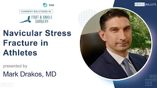 Navicular Stress Fracture in Athletes  Mark Drakos MD [upl. by Anerres]